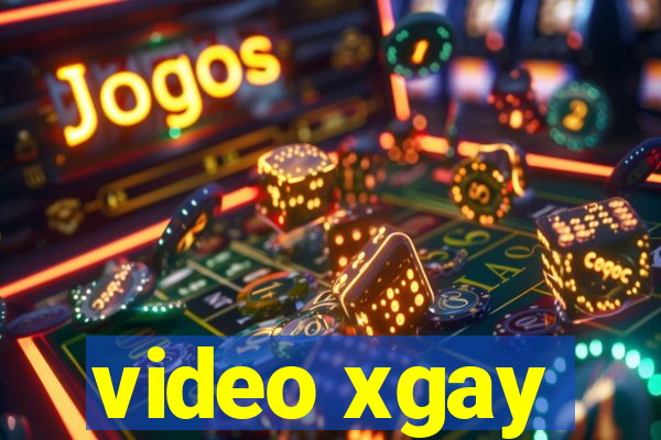video xgay